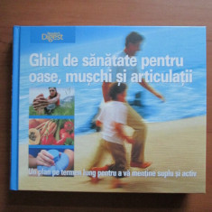 Ghid de sanatate pentru oase, muschi si articulatii (2010, Reader's Digest)