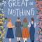 Great or Nothing