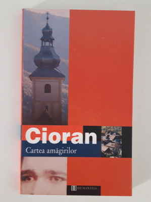 Emil Cioran Cartea amagirilor foto