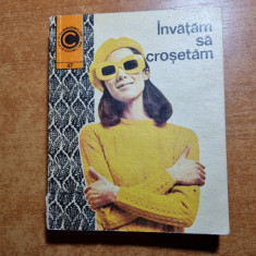 invatam sa crosetam - din anul 1972