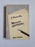 Cumpara ieftin F. BRUNEA-FOX, Memoria Reportajului, Bucuresti, 1985
