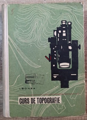 Curs de topografie - I. Bonea// 1963 foto