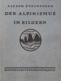 Der Alpinismus in Bildern - Alfred Steinitzer