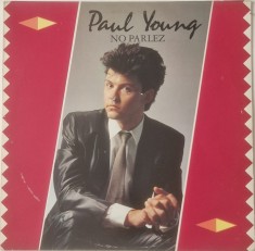 Paul Young &lrm;&ndash; No Parlez _ VG+ / VG+ _ vinil, LP, disc muzica pop rock
