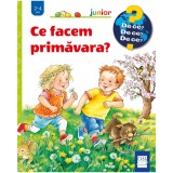 Ce facem primavara?, Andrea Erne, Susanne Szesny, Editura Casa