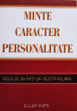 Ellen White - Minte, caracter, personalitate (editia 2007)