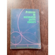 PROBLEME DE MATEMATICA PENTRU CONCURS PARTEA I