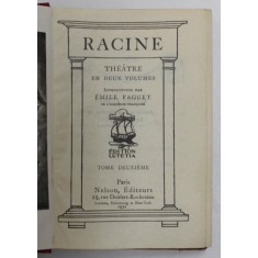 RACINE - THEATRE EN DEUX VOLUMES , TOME DEUXIEME , 1932