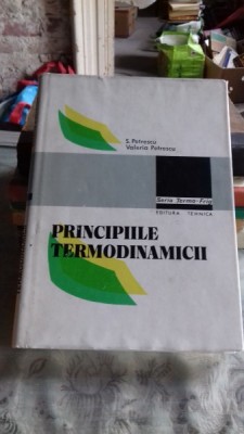 PRINCIPIILE TERMODINAMICII - S. PETRESCU foto