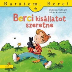 Berci kis&aacute;llatot szeretne - Bar&aacute;tom, Berci 4. - Christian Tielmann