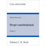 Drept constitutional. Editia 6, Universul Juridic