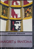 MAIGRET SI FANTOMA-GEORGES SIMENON