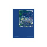 Joan Mitchell: Paintings: 1979-1985