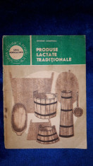 Produse lactate traditionale - 1988 Editura CERES foto
