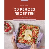 30 perces receptek sz&eacute;nhidr&aacute;tdi&eacute;t&aacute;ra - Inzulinrezisztensek &eacute;s cukorbetegek r&eacute;sz&eacute;re - Ikl&oacute;di D&oacute;ra
