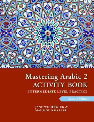 Mastering Arabic 2 Activity Book, 2nd Edition: An Intermediate Course foto