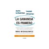 La Ganancia Es Primero: Transforma Tu Negocio En Una Maquina de Hacer Dinero y Logra Una Rentabilidad Inmediata / Profit First: Transforma Tu Negocio