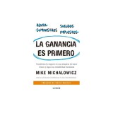 La Ganancia Es Primero: Transforma Tu Negocio En Una Maquina de Hacer Dinero y Logra Una Rentabilidad Inmediata / Profit First: Transforma Tu Negocio