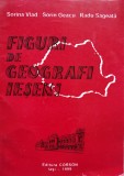 Figuri Geografi Ieseni - Sorina Vlad, Editura Corson, 1999, Romana - Biografii