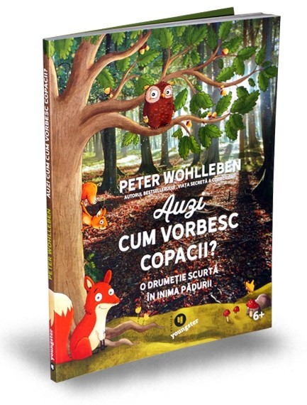 Auzi Cum Vorbesc Copacii ?, Peter Wohlleben - Editura Publica