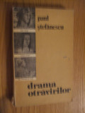 DRAMA OTRAVURILOR Dosare Celebre - Paul Stefanescu - Medicala, 1980, 292 p., Alta editura