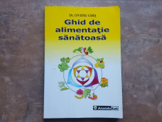 Ghid de alimentatie sanatoasa - Ovidiu Chis, 2004 foto
