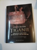 TIGANII - Angus Fraser