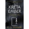 A Kr&eacute;ta ember - C. J. Tudor