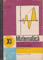 Matematica. Elemente de analiza matematica. Manual pentru clasa a-XI-a (Editie 1984)