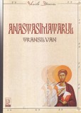 Vasile Stanciu - Anastasimatarul transilvan sau Cantarile Vecerniei de Sambata