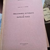 Prelucrarea automată a datelor fizice - C.I.Nistor