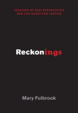 Reckonings | University College London) Dean of the Faculty of Social and Historical Sciences Mary (Dean of the Faculty of Social and Historical Scien, Oxford University Press