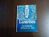 LOURDES in Stralucirea Minunilor sale - Alfred Hoppe - 1931, 191 p.