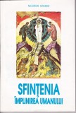 AS- Nichifor Crainic - Sfintenia implinirea umanului