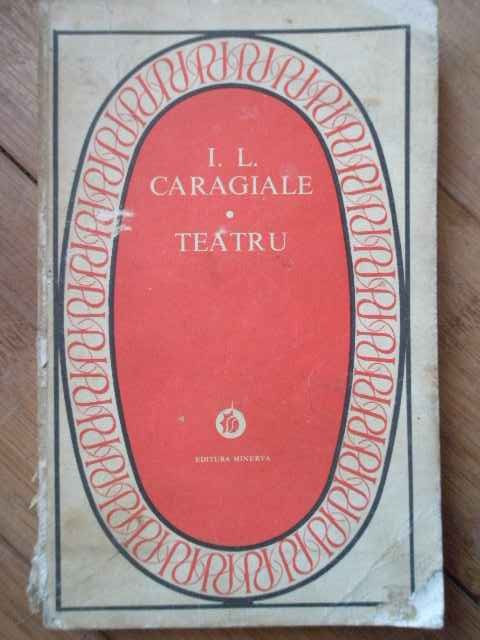 Teatru - I. L. Caragiale ,303047