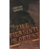Zile fierbinti in Orient