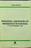 PROCESUL LEGIONARILOR PARASUTATI IN ROMANIA 9-12 OCT 1953 TRAIAN GOLEA 2001 143