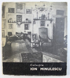 COLECTIA ION MINULESCU , redactor EUGEN IACOB , EDITIE IN ROMANA - ENGLEZA - FRANCEZA - GERMANA - RUSA , 1968