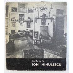 COLECTIA ION MINULESCU , redactor EUGEN IACOB , EDITIE IN ROMANA - ENGLEZA - FRANCEZA - GERMANA - RUSA , 1968