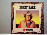 Bobby Bare &ndash; I Love Country (1979/CBS/Holland) - Vinil/Vinyl/NM+, Columbia Records