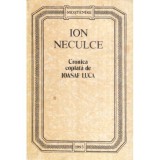 Ion Neculce - Cronica copiata de Ioasaf Luca - 119034