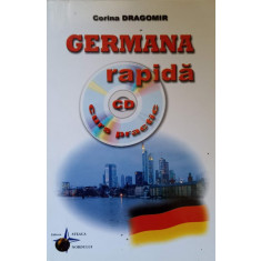 GERMANA RAPIDA. CURS PRACTIC (CONTINE CD)-CORINA DRAGOMIR