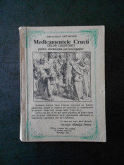 NICODIM MANDITA - MEDICAMENTELE CRUCII CELOR CASATORITI (1992) foto