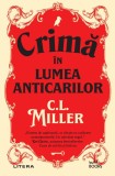 Cumpara ieftin Crima in lumea anticarilor, Litera