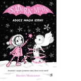 Isadora Moon aduce magia iernii - Harriet Muncaster