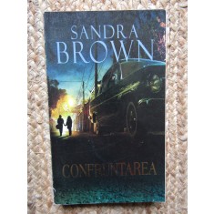 CONFRUNTAREA-SANDRA BROWN