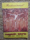 REVISTA MAGAZIN ISTORIC (APRILIE, 1993)