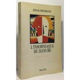 L&#039;insomniaque du Danube / Edgar Reichmann