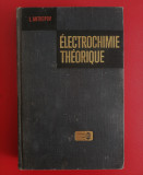 &Eacute;lectrochimie th&eacute;orique - L. Antropov 1979
