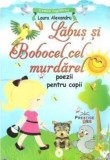 Labus si Bobocel cel murdarel - Laura Alexandru - Prestige